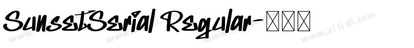 SunsetSerial Regular字体转换